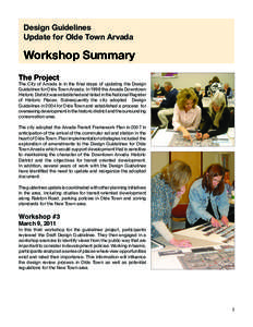 Design Guidelines Update for Olde Town Arvada Workshop Summary The Project