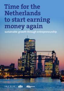 Time for the Netherlands to start earning money again  sustainable growth through entrepreneurship