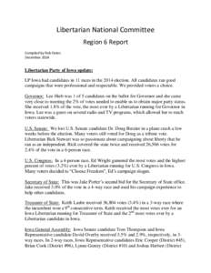 Libertarian National Committee Region 6 Report Compiled by Rob Oates December[removed]Libertarian Party of Iowa update: