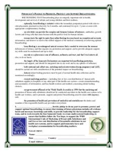 PHYSICIAN’S PLEDGE TO PROMOTE, PROTECT AND SUPPORT BREASTFEEDING RECOGNIZING THAT breastfeeding plays an uniquely important role in health, development and survival of infants and young children and their mothers; …o