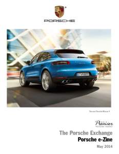 The new Porsche Macan S  The Porsche Exchange Porsche e-Zine May 2014