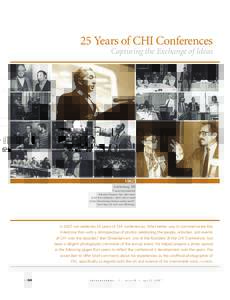 25 Years of CHI Conferences Capturing the Exchange of Ideas 1982 Gaithersburg, MD Pioneering researcher