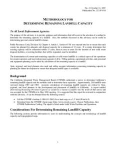 No. 45 October 31, 1997 Publication No[removed]METHODOLOGY FOR DETERMINING REMAINING LANDFILL CAPACITY To All Local Enforcement Agencies