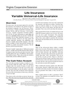 Economics / Whole life insurance / Insurance / Cash value / Buy term and invest the difference / Variable universal life insurance / Health insurance / Finance / Life insurance / Financial economics / Investment