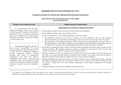 IMPLEMENTATION OF THE IPU STRATEGY[removed]Proposals to enhance the functioning of Standing Committees and their Bureaux Approved by the IPU Governing Council at its 192nd session (Quito, 26 March[removed]Decision of the