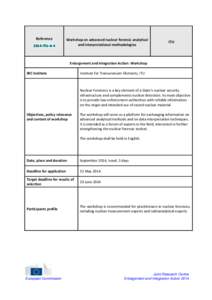 Nuclear technology / Institute for Transuranium Elements / Nuclear chemistry / Nuclear medicine / Future enlargement of the European Union / European Union / Science and technology in Europe / Europe / Physics