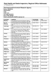 Plant Health and Seeds Inspectors, Regional Office Addresses (17 February[removed]The Food and Environment Research Agency Room 10AG02/04 Sand Hutton