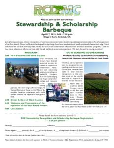 Please join us for our Annual  Stewardship & Scholarship Barbeque April 17, 2015, 5:00 - 7:30 p.m. Braga’s Barn, Soledad, CA