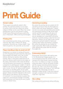 Print Guide Screen ruling Varnishing & sealing  These papers are perfectly suited to litho