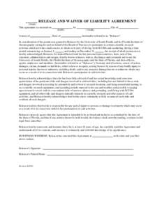 ______ RELEASE AND WAIVER OF LIABILITY AGREEMENT (YEAR) This agreement is executed on _______________, by _________________________, City of ______________ , (DATE)