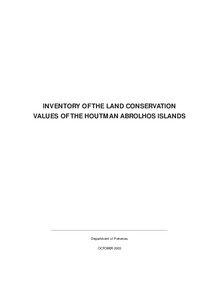 INVENTORY OF THE LAND CONSERVATION VALUES OF THE HOUTMAN ABROLHOS ISLANDS