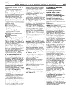 Federal Register / Vol. 77, No[removed]Wednesday, February 15, [removed]Notices manufactured, processed, packed, or held).1 All product applications should contain a complete and thorough Chemistry, Manufacturing, and Contro