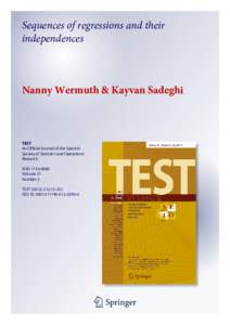 Sequences of regressions and their independences Nanny Wermuth & Kayvan Sadeghi  TEST