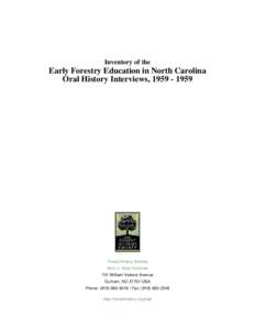 Biltmore Forest School / Carl A. Schenck / Gifford Pinchot / Forester / Forest History Society / Joseph Rothrock / Society of American Foresters / Carl Schenck / Index of forestry articles / Forestry / New York State College of Forestry / Pisgah National Forest