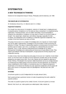 SYSTEMATICS A NEW TECHNIQUE IN THINKING Institute for the Comparative Study of History, Philosophy and the Sciences, Ltd[removed]________________________________________ THE DISCIPLINE OF SYSTEMATICS An Introductory Accoun