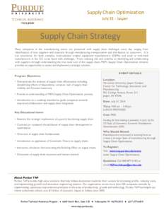 Supply Chain Optimization July 31 - Jasper Supply Chain Strategy Many companies in the manufacturing sector are presented with supply chain challenges every day ranging from identification of new suppliers and materials 