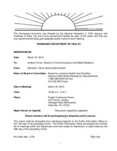 The Tennessee Sunshine Law Passed by the General Assembly in 1974 requires that meetings of state, city and county government bodies be open to the public and that any such governmental body give adequate public notice o