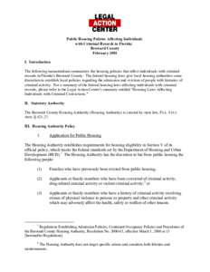 Public Housing Policies Affecting Individuals with Criminal Records in Florida: Broward County February 2001 I. Introduction The following memorandum summarizes the housing policies that affect individuals with criminal