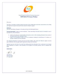 Russell Family Fetal Alcohol Disorders Association  RFFADA Privacy Policy Overview This policy is intended to provide a general overview of the confidentiality and privacy requirements of the rffada with regard to the pa