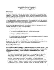 Missouri Completion Academy Self-Assessment Application Introduction The Harris-Stowe State University administration is appreciative of the opportunity to participate in the Missouri Completion Academy. Members of the a