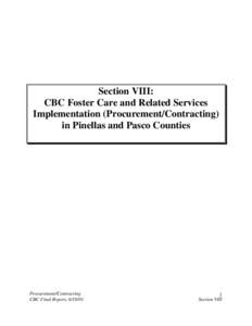 Section VIII: CBC Foster Care and Related Services Implementation (Procurement/Contracting) in Pinellas and Pasco Counties  Procurement/Contracting