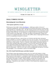 WINDLETTER  THE MONTHLY NEWSLETTER OF THE AMERICAN WIND ENERGY ASSOCIATION Volume 28 Issue No. 5  SMALL TURBINE COLUMN: