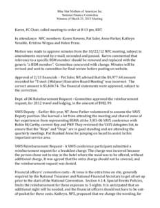 Blue Star Mothers of American Inc. National Finance Committee Minutes of March 25, 2013 Meeting Karen, FC Chair, called meeting to order at 8:13 pm, EDT. In attendance: NFC members: Karen Stevens, Pat Soler, Anne Parker,