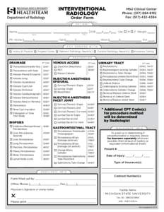 INTERVENTIONAL RADIOLOGY MSU Clinical Center Phone: ([removed]Fax: ([removed]