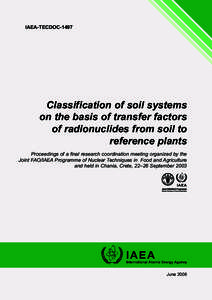 IAEA-TECDOC[removed]Classification of soil systems on the basis of transfer factors of radionuclides from soil to reference plants