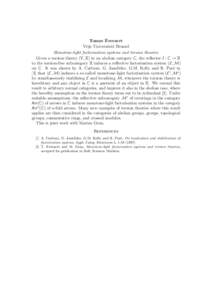 Tomas Everaert Vrije Universiteit Brussel Monotone-light factorisation systems and torsion theories Given a torsion theory (Y, X) in an abelian category C, the reflector I : C → X to the torsion-free subcategory X indu