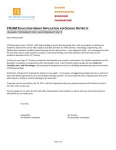 STEAM EDUCATION GRANT APPLICATION FOR SCHOOL DISTRICTS ALLEGHENY INTERMEDIATE UNIT AND INTERMEDIATE UNIT 1 Dear Administrator: STEM has given way to STEAM. With long-standing research demonstrating that a rich arts progr