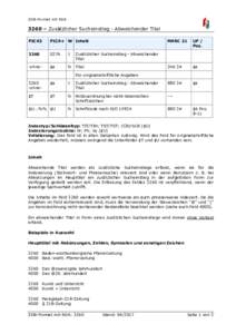 ZDB-Format mit RDA  3260 – Zusätzlicher Sucheinstieg - Abweichender Titel PICA3  PICA+ W Inhalt