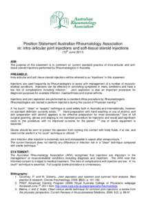  Position Statement Australian Rheumatology Association re: intra-articular joint injections and soft-tissue steroid injections   (12th June 2011)   