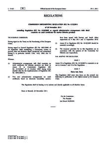 Commission Implementing Regulation (EU) Noof 28 November 2011 amending Regulation (EC) Noas regards administrative arrangements with third countries on catch certificates for marine fisheries produc