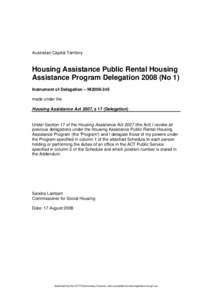 Australian Capital Territory  Housing Assistance Public Rental Housing Assistance Program Delegation[removed]No 1) Instrument of Delegation – NI2008-345 made under the
