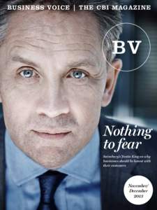 Busines s voice | the CBI magazine  Nothing to fear Sainsbury’s Justin King on why businesses should be honest with