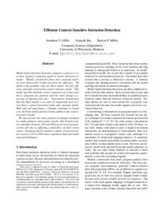 Efficient Context-Sensitive Intrusion Detection Jonathon T. Giffin Somesh Jha  Barton P. Miller