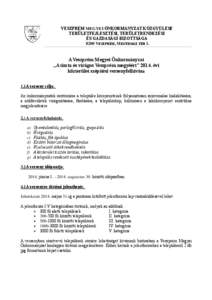 VESZPRÉM MEGYEI ÖNKORMÁNYZAT KÖZGYŰLÉSE TERÜLETFEJLESZTÉSI, TERÜLETRENDEZÉSI ÉS GAZDASÁGI BIZOTTSÁGA