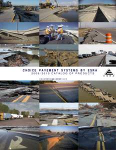 C H O I C E    P A V E M E N T    S Y S T E M S  by  ESRA -  Pavement Damage -  Straus Pavement Damage Estimation -  Automated Truck Lanes - Automated Truck Only Lanes - Infrastructure Management - Asphalt Damage -  Asph