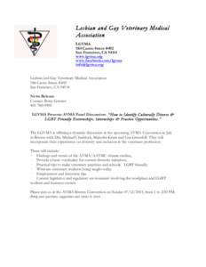 Lesbian and Gay Veterinary Medical Association LGVMA 584 Castro Street #492 San Francisco, CAwww.lgvma.org
