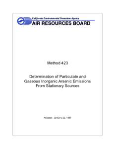 Test Method: [removed]Method 423 Determination of Particulate And Gaseous Inorganic Arsenic Emissions From Stationary Sources