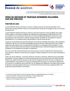 Dans ce document, les mots de genre féminin appliqués aux personnes désignent les femmes et les hommes, et vice-versa, si le contexte s’y prête. Par ailleurs, l’expression infirmière autorisée englobe les autre