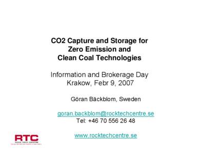 CO2 Capture and Storage for  Zero Emission and Clean Coal Technologies