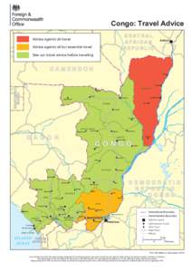 Congo: Travel Advice CENTRAL AFRICAN REPUBLIC  Advise against all travel