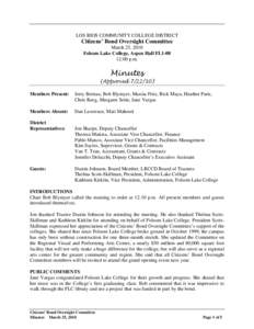 LOS RIOS COMMUNITY COLLEGE DISTRICT  Citizens’ Bond Oversight Committee March 25, 2010 Folsom Lake College, Aspen Hall FL1-08 12:00 p.m.