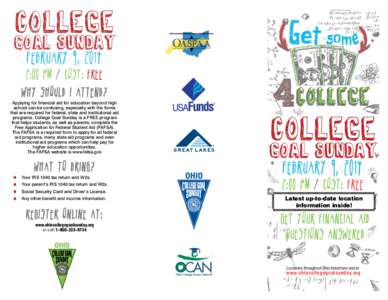 College Goal Sunday February 9, 2014 2:00 pm / Cost: FREE Why should I attend?