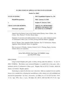 IN THE COURT OF APPEALS OF THE STATE OF IDAHO Docket No[removed]STATE OF IDAHO, Plaintiff-Respondent, v. CRAIG LEONARD HOPPINS,