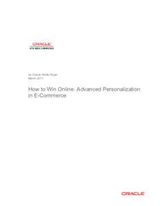 Advanced Personalization in e-Commerce: How To Win Online By Infusing Your Customers’ Web Interactions With A Personal Touch - White Paper