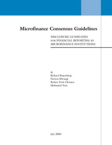 Microfinance Consensus Guidelines DISCLOSURE GUIDELINES FOR FINANCIAL REPORTING BY MICROFINANCE INSTITUTIONS  by