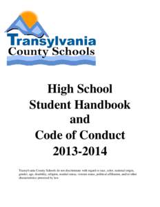 High School Student Handbook and Code of Conduct[removed]Transylvania County Schools do not discriminate with regard to race, color, national origin,